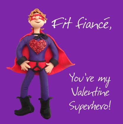 Fit fiance Superhero