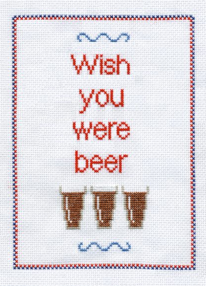 Wish you were beer