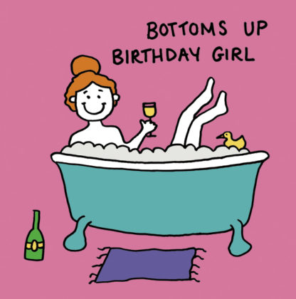 Bottoms up, birthday girl