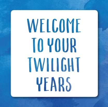 Twilight years