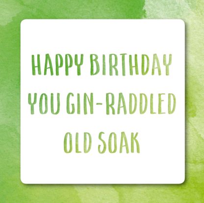 Gin raddled old soak