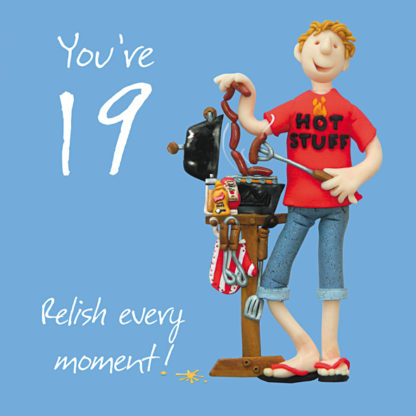 19 relish every moment